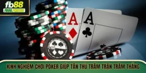 Kinh nghiệm chơi poker