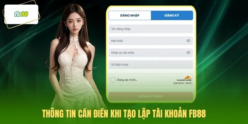 Thông tin cần điền khi tạo lập tài khoản FB88
